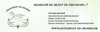 Sponsorplade:
Vivian Kliver
Fjelstrupvej 54
6100 Haderslev
www.osteopati-til-hunde.dk